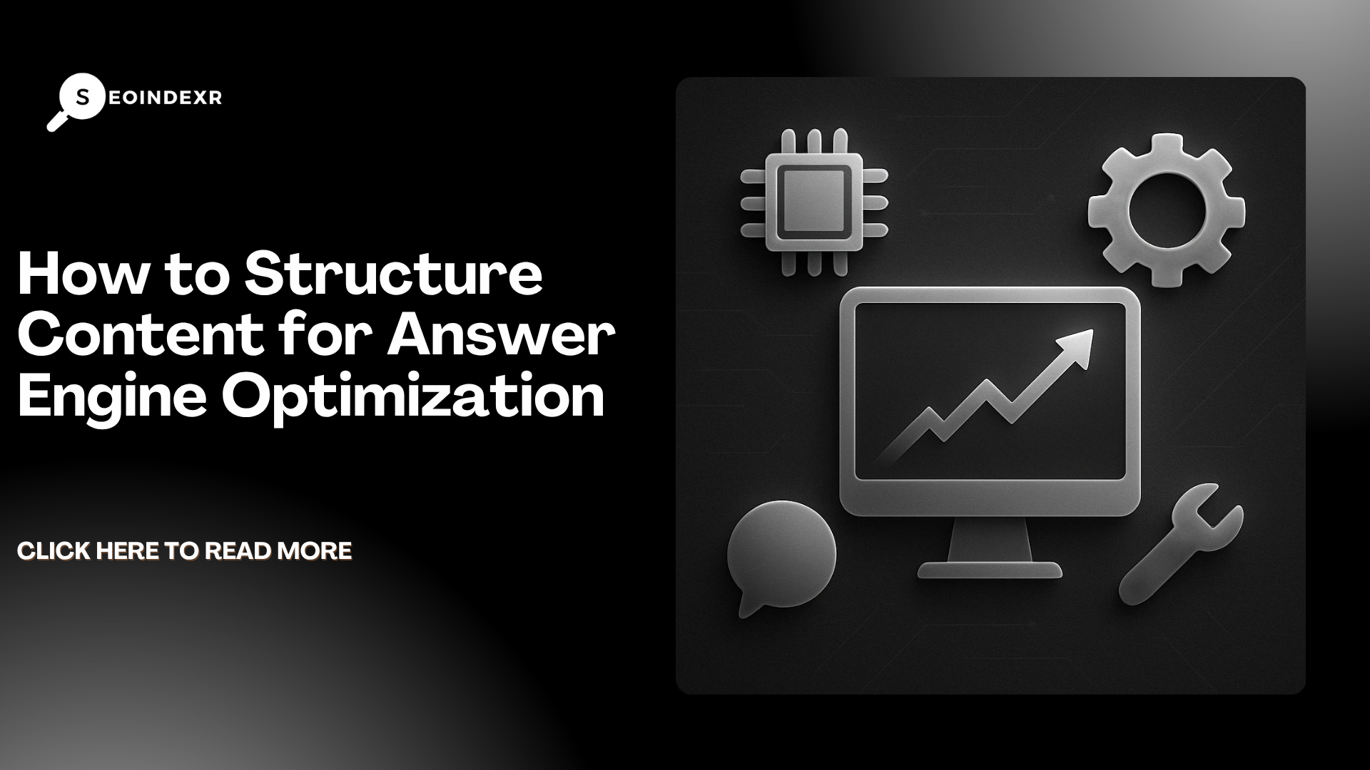 How to Structure Content for Answer Engine Optimization
